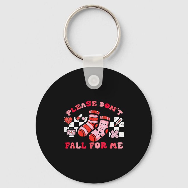 Valentines Day Nurse Socks Dont Fall For Me Scrub  Keychain (Front)