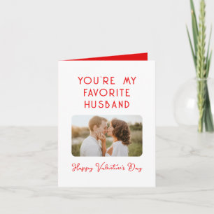 Valentine's Day Photo You're My Favourite Husband Card