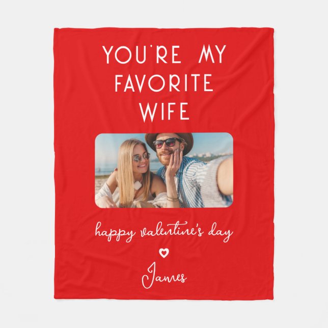 Valentine's Day Photo You're My Favourite Wife Fleece Blanket (Front)
