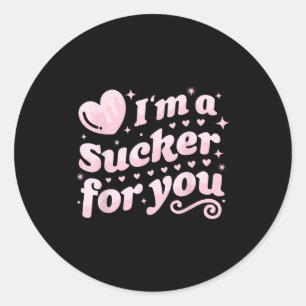 Valentines Day Pun Im A Sucker For You Matching Co Classic Round Sticker
