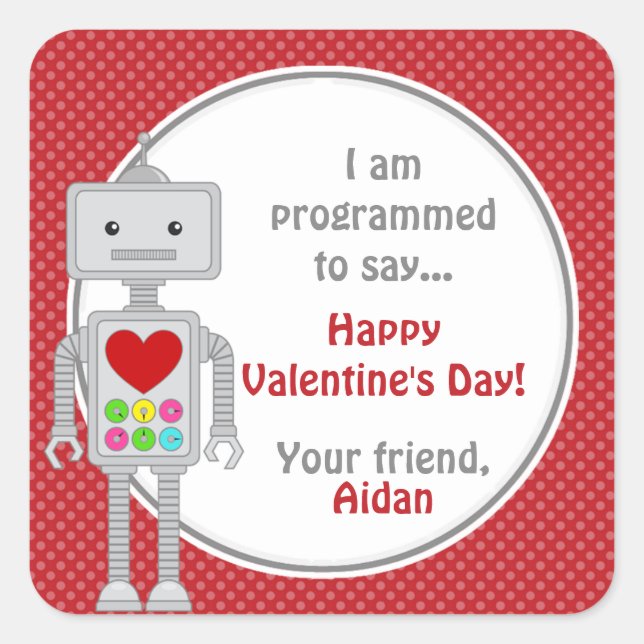 Valentine's Day Robot, Kids Personalized Valentine Square Sticker (Front)