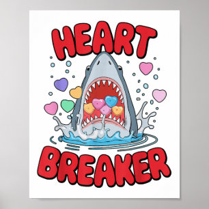 Valentines Day Shark Heart Breaker Funny Boys Kids Poster