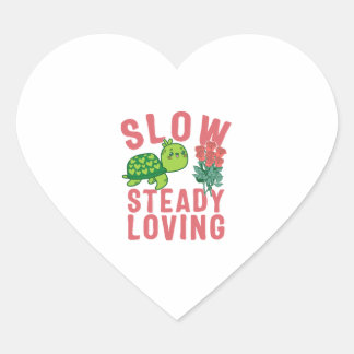 Valentines Day Shirt, Slow Steady Loving Heart Sticker