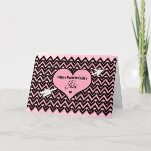 Valentine's Day - Sister - Chevron Design Holiday Card