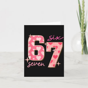 Valentines Day Six Seven 67 Meme 6 7 Heart Boys Gi Card