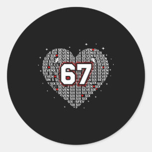 Valentines Day Six Seven 67 Meme 6 7 Heart Boys Gi Classic Round Sticker