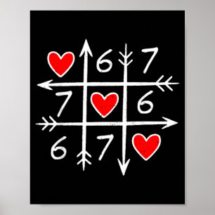 Valentines Day Six Seven 67 Meme 6 7 Heart Boys Gi Poster