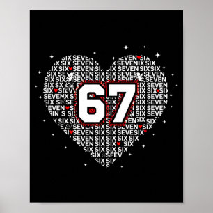 Valentines Day Six Seven 67 Meme 6 7 Heart Boys Gi Poster