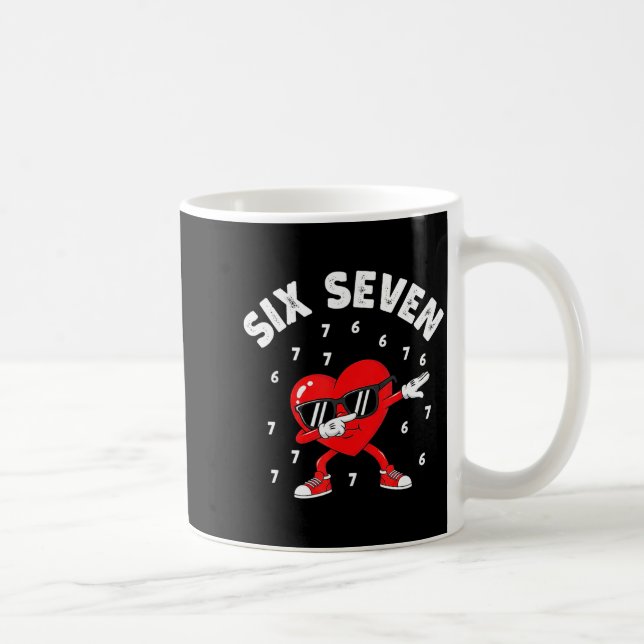 Valentines Day Six Seven 6 7 Meme Dab Heart Funny  Coffee Mug (Right)