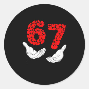 Valentines Day Six Seven 6 7 Meme Hand Heart 67 Me Classic Round Sticker