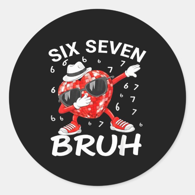Valentines Day Six Seven Bruh 6 7 Meme Dab Heart B Classic Round Sticker (Front)