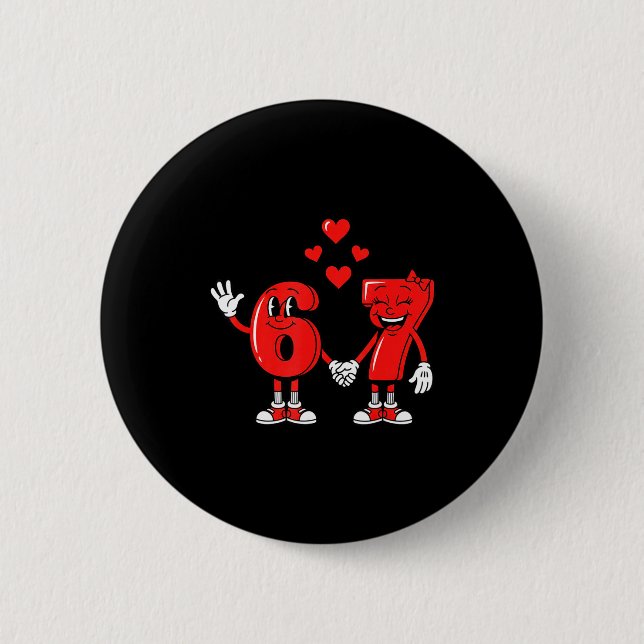 Valentine's Day Six Seven Hearts 6 7 Meme Gen Alph 2 Inch Round Button (Front)