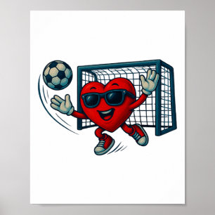 Valentines Day Soccer Goalkeeper Funny Heart Boys Poster