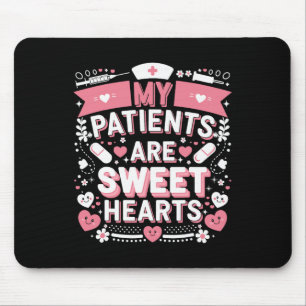 Valentines Day Sweet Hearts Nursing Love My Patien Mouse Pad