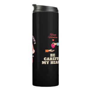 VALENTINE'S DAY THERMAL TUMBLER