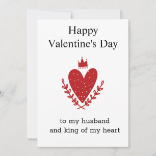 Valentine's Day To My Husband King of My Heart Holiday Card