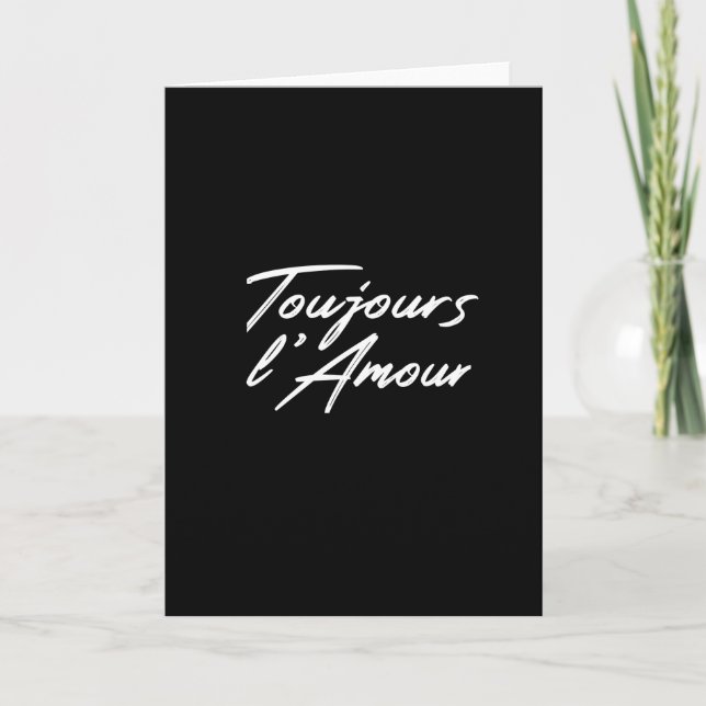 Valentine's Day - Toujours L'Amour Card (Front)