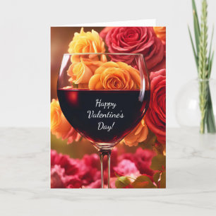 Valentines Day with Wine and Roses Pretty  Card