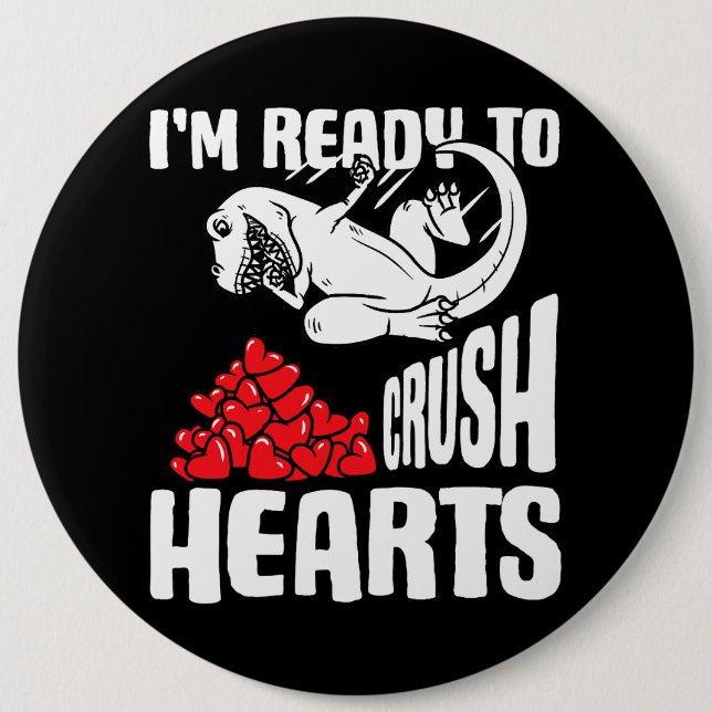 Valentines Day Wrestling Dinosaur Im Ready To Crus 6 Inch Round Button (Front)