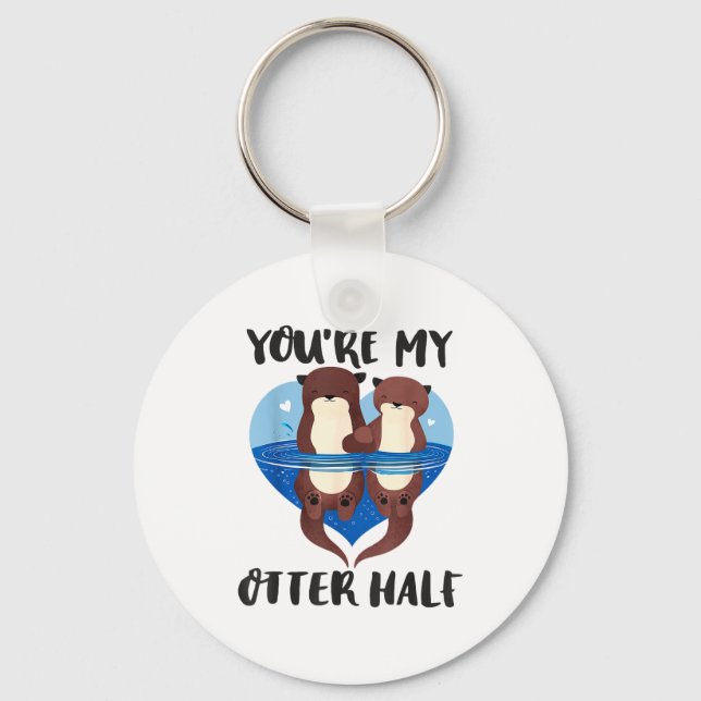 Valentine's Day You’re My Otter Half Love Pun Cute Keychain (Front)