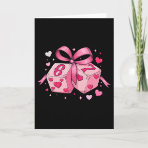 Valentines Dice 6 7 Six Seven Meme Coquette Bow Wo Card