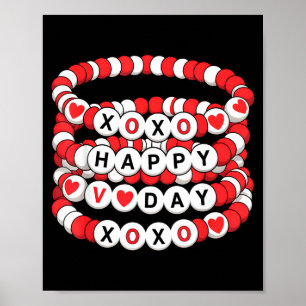 Valentines Friendship Bracelets Valentines Women K Poster