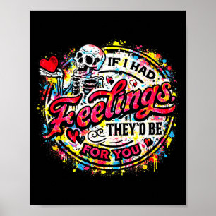 Valentines Funny Skeleton Dark Romance Humor For S Poster