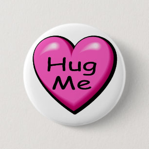 Valentines Hug Me Heart 2 Inch Round Button