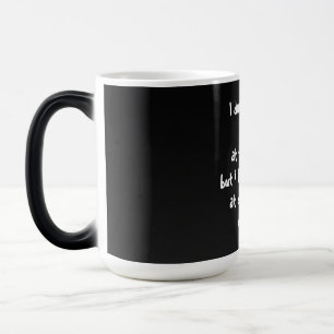 Valentine's,I don't believe in love at first Sight Magic Mug