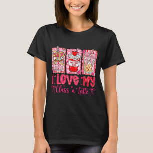 Valentines I Love My Cl A Latte Coquette Coffee Te T-Shirt