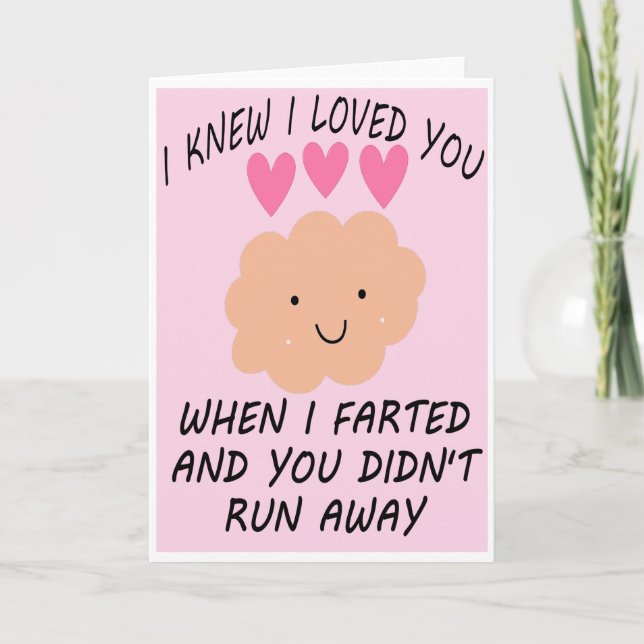 Valentines Jour Funny Cartes Je t'aime Fart Humour (Devant)