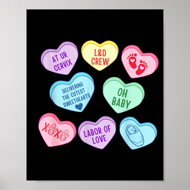 Valentines Labor And Delivery Nurse Heart Candy La Poster (Front)