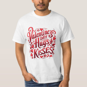 Valentine's Mug    Hugs, kisses    T-Shirt