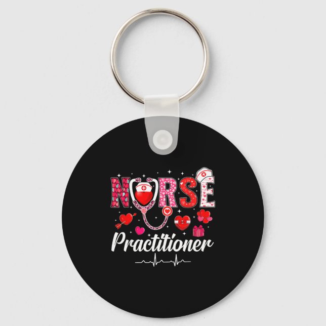 Valentines Nurse Practitioner Scrubs Nurse Life St Keychain (Front)