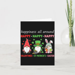 Valentines st patricks easter gnomes shirt, happy card