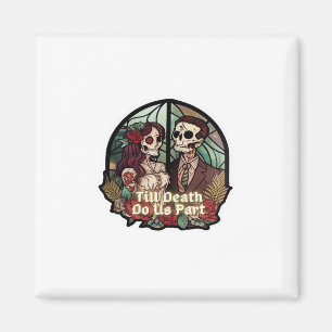 Valentines Till Death Do Us Part Classic Magnet