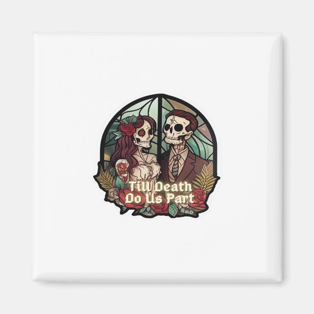 Valentines Till Death Do Us Part Classic Magnet (Front)