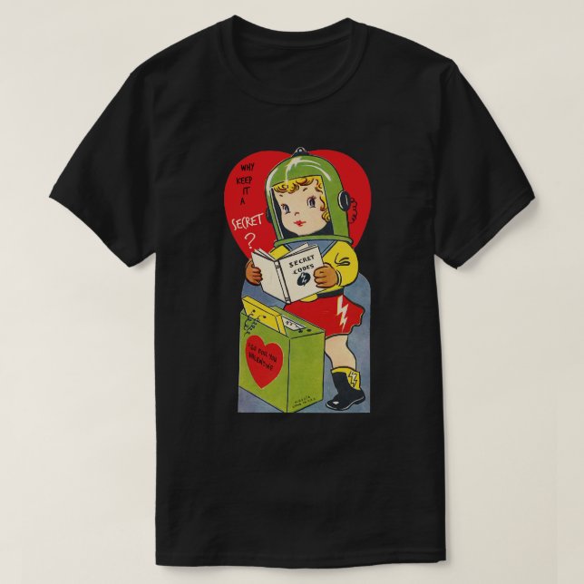 ValentineSecret Code Space Girl T-Shirt (Design Front)