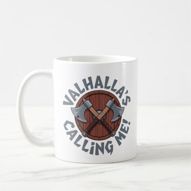Valhalla’s Calling Me! - Norse Warrior Coffee Mug (Left)