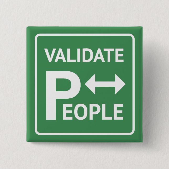 Validate People ~ reminder button DBT BPD therapy (Front)