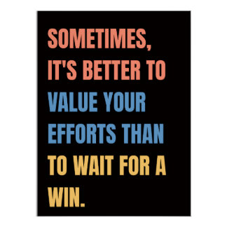Valider les efforts Motivational Citation Poster