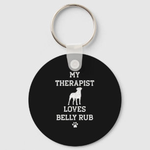 Valley Bulldog My Therapist Loves Belly Rub Keychain