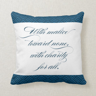 VALOR Series - With Malice Toward None PILLOW