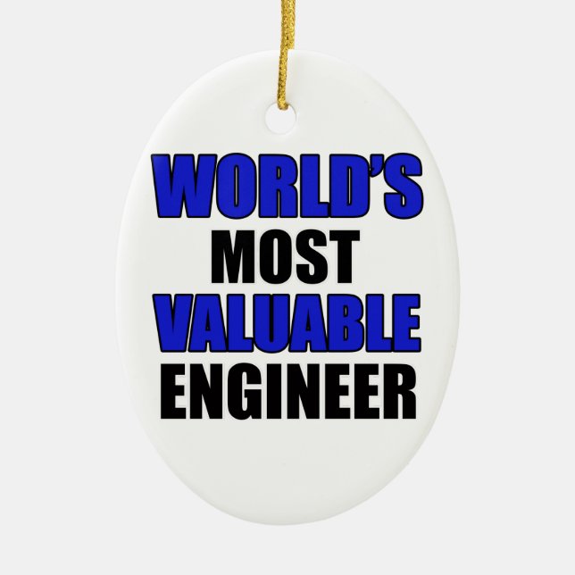 valuable Engineer Ceramic Ornament (Front)