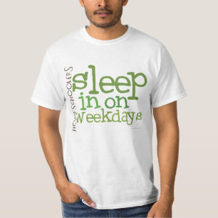 VALUE Homeschool t-shirt: Sleep in T-Shirt
