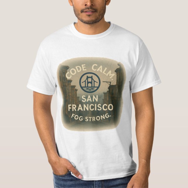 Value Tee Code Calm. Fog Strong SF Budget Techwear (Front)