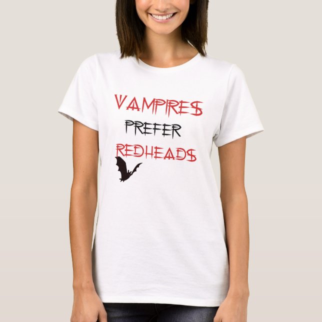 vamoires orefer redheads T-Shirt (Front)
