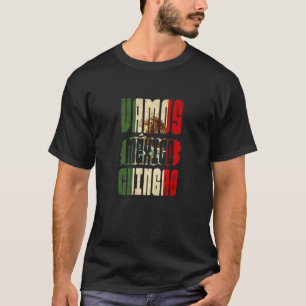 Vamos México Chingao T-Shirt