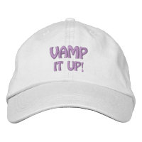 VAMP IT UP! cap