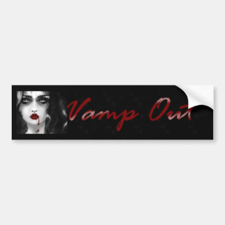 Vamp Out Bumper Sticker
